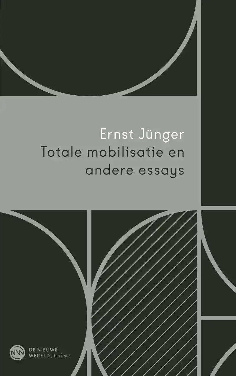 TOTALE MOBILISATIE EN ANDERE ESSAYS