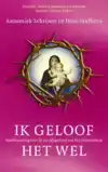 IK GELOOF HET WEL