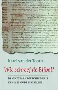 WIE SCHREEF DE BIJBEL?