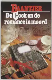 DE COCK EN DE ROMANCE IN MOORD