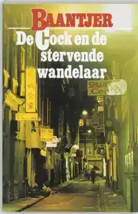 DE COCK EN DE STERVENDE WANDELAAR