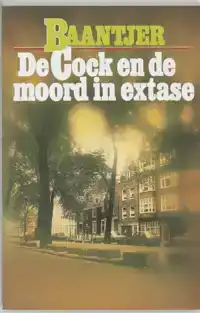 DE COCK EN DE MOORD IN EXTASE