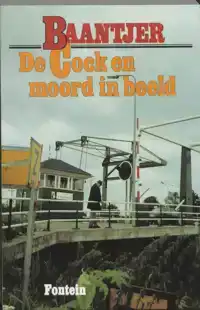 DE COCK EN MOORD IN BEELD