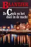 DE COCK EN HET DUEL IN DE NACHT