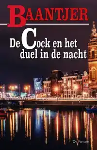 DE COCK EN HET DUEL IN DE NACHT