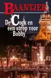 DE COCK EN EEN STROP VOOR BOBBY