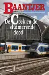 DE COCK EN DE SLUIMERENDE DOOD