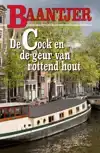 DE COCK EN DE GEUR VAN ROTTEND HOUT
