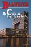 DE COCK EN HET LIJK OP DRIFT