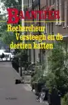 RECHERCHEUR VERSTEEGH EN DE DERTIEN KATTEN