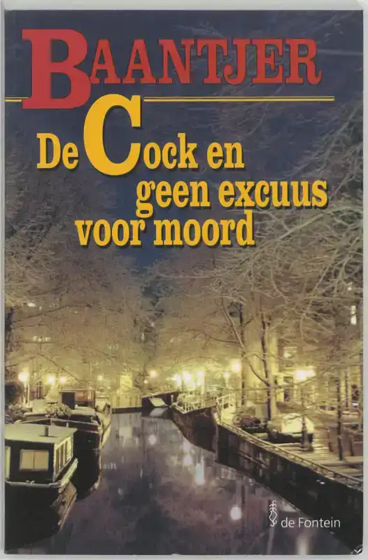DE COCK EN GEEN EXCUUS VOOR MOORD