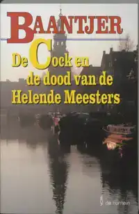 DE COCK EN DE DOOD VAN DE HELENDE MEESTERS