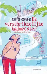 DE VERSCHRIKKELIJKE BADMEESTER