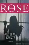 HEB JE ME GEMIST?