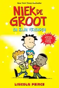 NIEK DE GROOT EN ZIJN VRIENDEN