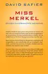 MISS MERKEL EN EEN ONVERWACHTE WENDING