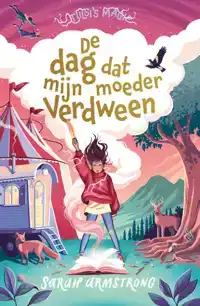 DE DAG DAT MIJN MOEDER VERDWEEN