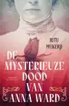 DE MYSTERIEUZE DOOD VAN ANNA WARD