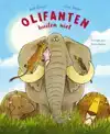 OLIFANTEN HUILEN NIET