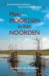 MEER MOORDEN IN HET NOORDEN