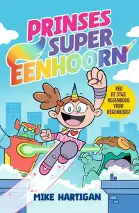 PRINSES SUPER EENHOORN