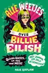 ALLE WEETJES OVER BILLIE EILISH