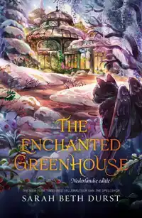 THE ENCHANTED GREENHOUSE