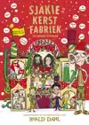 SJAKIE EN DE KERSTFABRIEK EN ANDERE VERHALEN