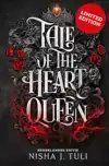 TALE OF THE HEART QUEEN - LIMITED EDITION