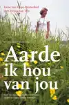 AARDE IK HOU VAN JOU