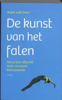 DE KUNST VAN HET FALEN