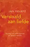 VERSLAAFD AAN LIEFDE