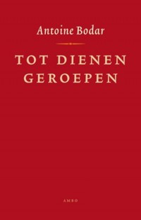 TOT DIENEN GEROEPEN