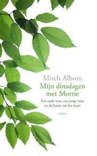 MIJN DINSDAGEN MET MORRIE