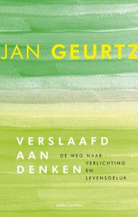 VERSLAAFD AAN DENKEN