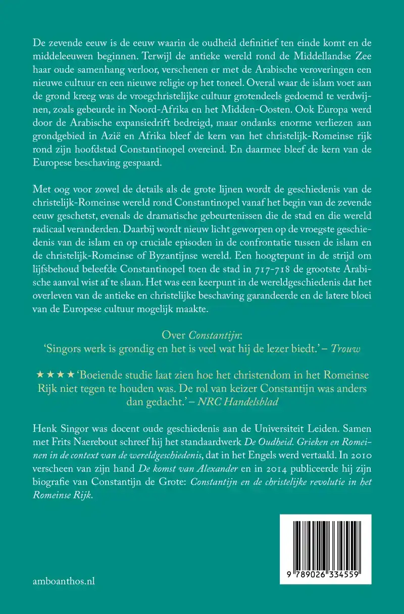 CONSTANTINOPEL EN DE EERSTE JIHAD 633-718
