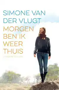 MORGEN BEN IK WEER THUIS