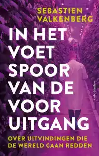 IN HET VOETSPOOR VAN DE VOORUITGANG