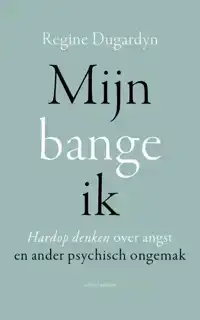 MIJN BANGE IK