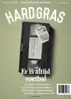 HARD GRAS 133 - AUGUSTUS 2020