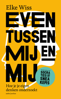 EVEN TUSSEN MIJ EN MIJ