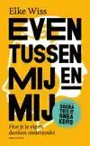 EVEN TUSSEN MIJ EN MIJ