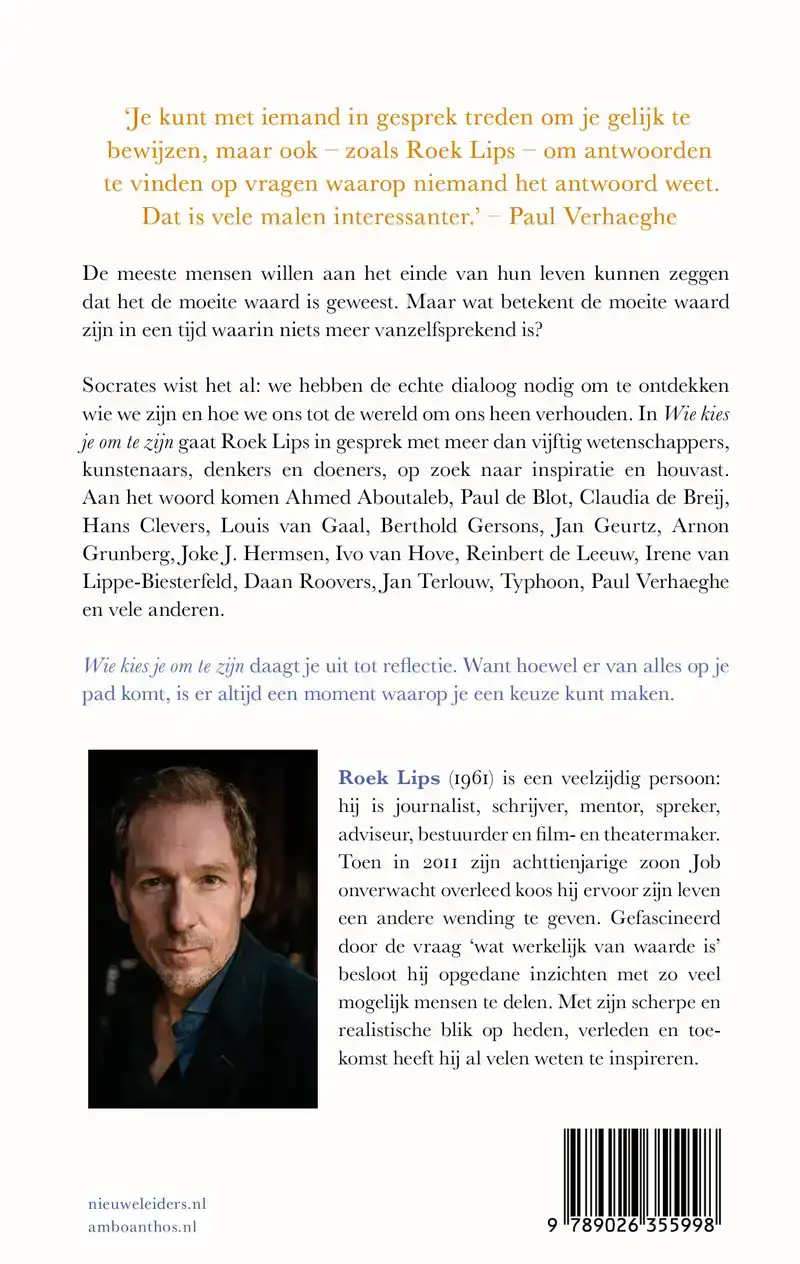 WIE KIES JE OM TE ZIJN