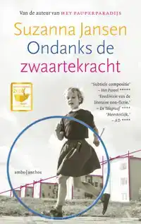 ONDANKS DE ZWAARTEKRACHT