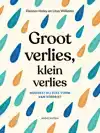 GROOT VERLIES, KLEIN VERLIES