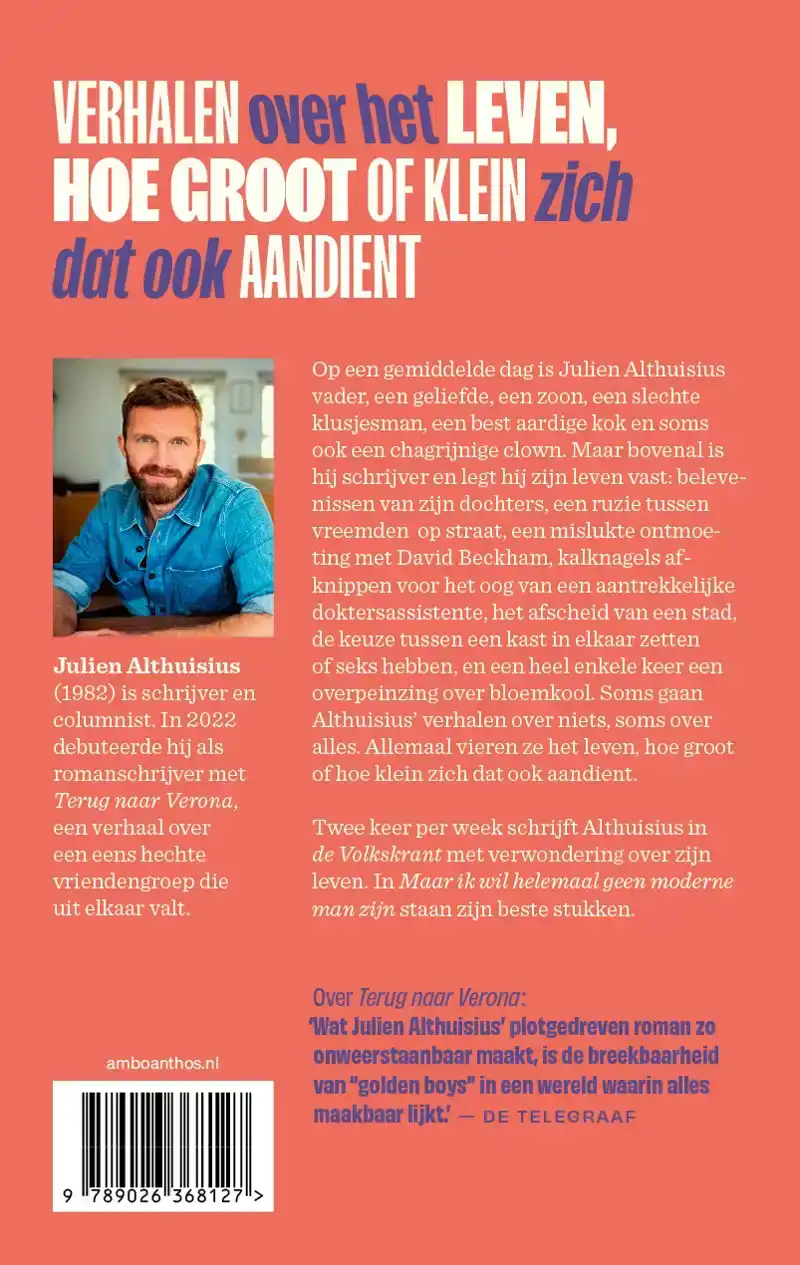 MAAR IK WIL HELEMAAL GEEN MODERNE MAN ZIJN