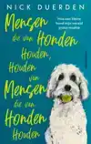 MENSEN DIE VAN HONDEN HOUDEN, HOUDEN VAN MENSEN DIE VAN HOND