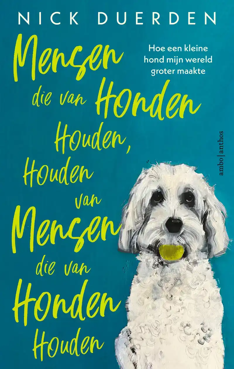 MENSEN DIE VAN HONDEN HOUDEN, HOUDEN VAN MENSEN DIE VAN HOND
