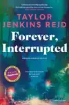FOREVER, INTERRUPTED