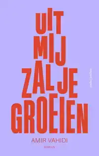 UIT MIJ ZAL JE GROEIEN